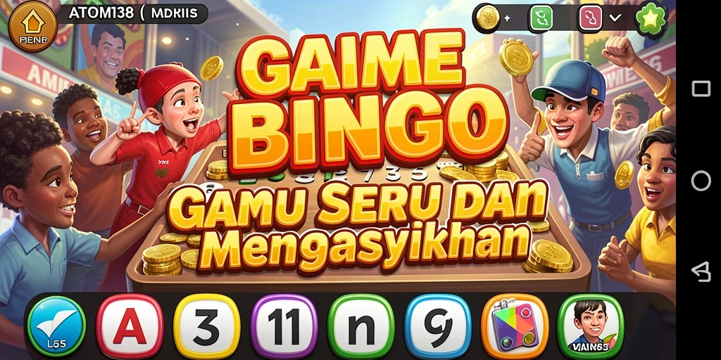 Screenshot gameplay ATOM138 menampilkan suasana seru permainan Bingo.